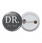 Dr. To Be Pinback Button